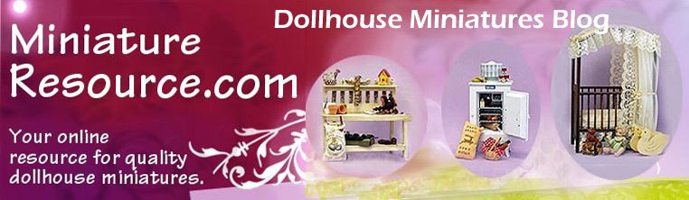 Miniature Resource.com's Dollhouse Miniatures Blog