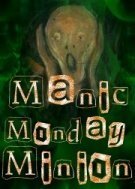 Manic Monday Minions