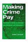 MAKING CRIME PAY