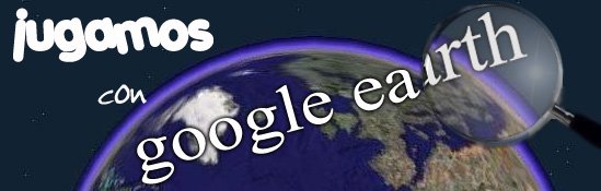 Jugamos con Google Earth