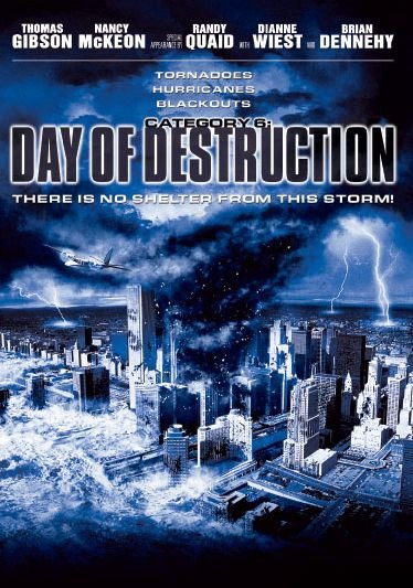 CATEGORY 6: DAY OF DESTRUCTION (2004)