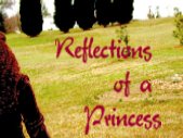 Reflections of a Princess