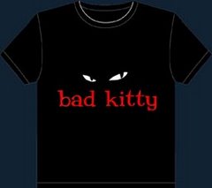 Bad Kitty  -  $50