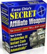 Ewen Chia"s Secret Affiliate Weapon