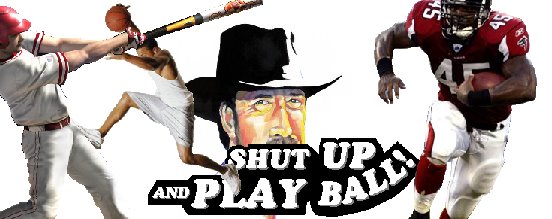 Shut Up and Play Ball