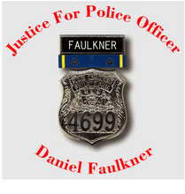 Justice for Police Officer Daniel Faulkner